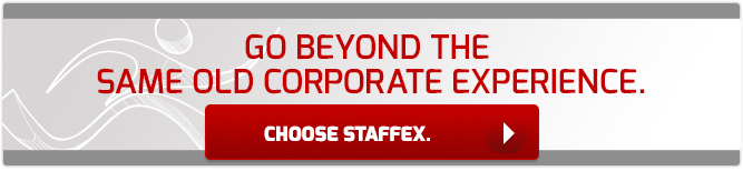 Staffex_HZ_CTA_Go Beyond the Same Old Corporate Experience